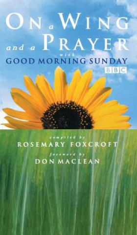 Carte On a Wing and a Prayer with Good Morning Sunday Don Maclean