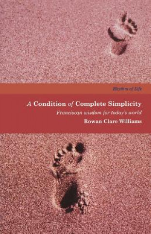 Book Condition of Complete Simplicity Rowan Clare Williams