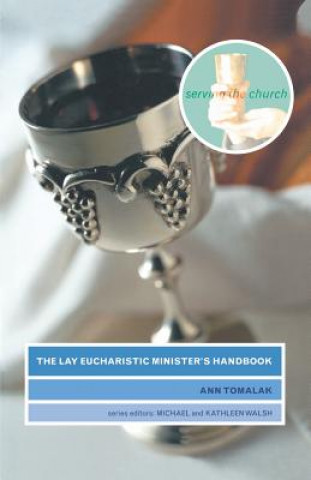 Könyv Lay Eucharistic Minister's Handbook Ann Tomalak