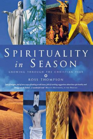 Книга Spirituality in Season Ross Thompson