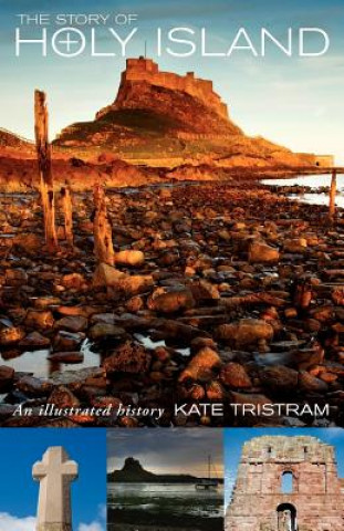 Könyv Story of Holy Island Kate Tristram