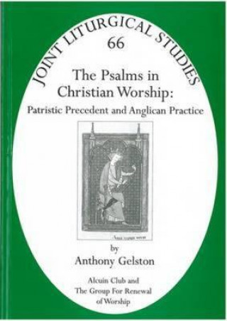 Kniha Psalms in Christian Worship Anthony Gelston