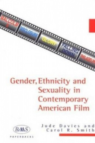 Kniha Gender, Ethnicity and Sexuality in Contemporary American Film Judy Davies