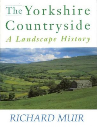 Kniha Yorkshire Countryside Richard Muir