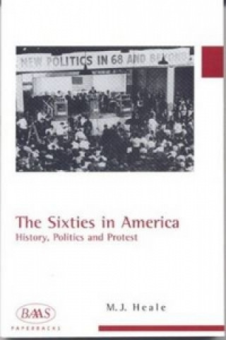 Książka Sixties in America Michael J. Heale