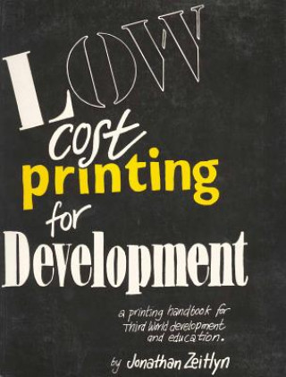 Carte Low Cost Printing for Development Jonathan Zeitlyn