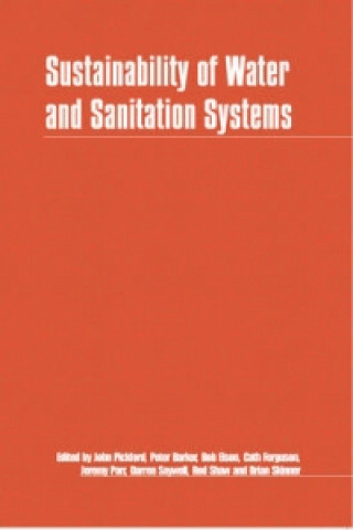 Kniha Sustainability of Water and Sanitation Systems John Pickford