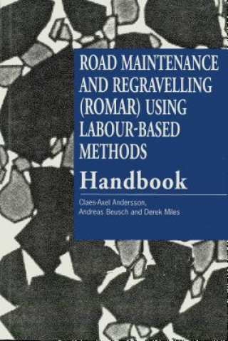 Carte Road Maintenance and Regravelling (ROMAR) Using Labour-Based Methods Etc
