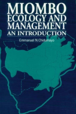Könyv Miombo Ecology and Management Emmanuel N. Chidumayo