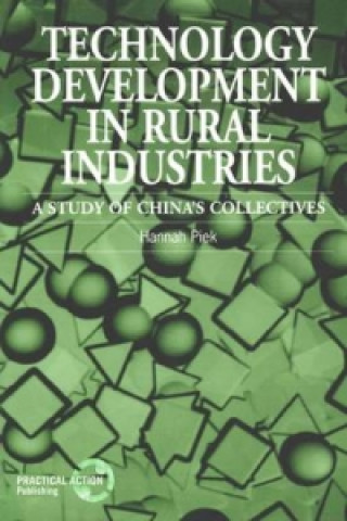 Kniha Technology Development in Rural Industries Hannah Piek