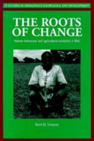 Könyv Roots of Change Brent M. Simpson