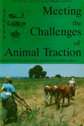 Livre Meeting the Challenges of Animal Traction Paul Starkey