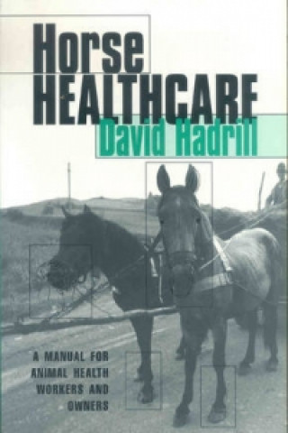 Könyv Horse Healthcare David Hadrill