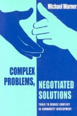 Kniha Complex Problems, Negotiated Solutions Michael Warner