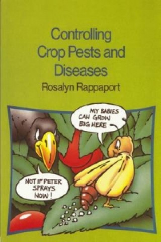 Carte Controlling Crop Pests and Diseases Rosalyn Rappaport