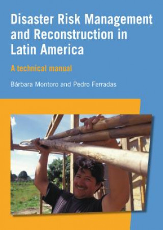 Kniha Disaster Risk Management and Reconstruction in Latin America Barbara Montoro