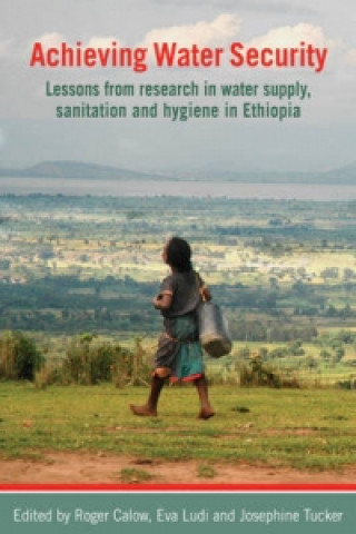 Libro Achieving Water Security Roger Calow