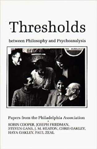 Book Thresholds Between Philosophy and Psychoanalysis Robin Cooper