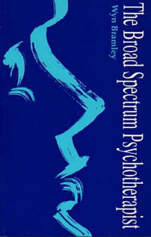 Book Broad Spectrum Psychotherapist Wyn Bramley