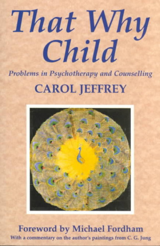 Kniha That Why Child Carol Jeffrey