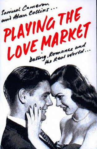 Libro Playing the Love Market Samuel Cameron