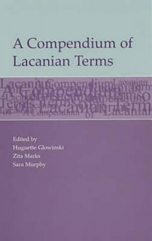 Książka Compendium of Lacanian Terms Zita M. Marks