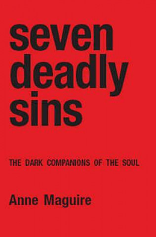 Kniha Seven Deadly Sins Anne Maguire