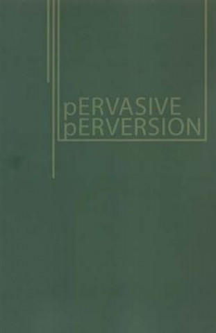 Kniha Pervasive Perversions Jason Lee