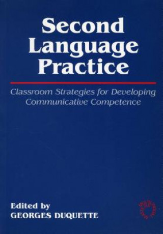 Könyv Second Language Practice Georges Duquette
