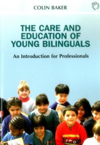 Book Care and Education of Young Bilinguals Colin Baker