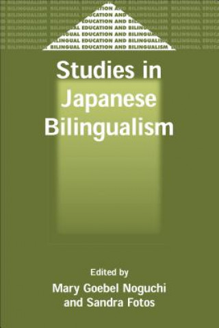 Książka Studies in Japanese Bilingualism Mary Goebel Noguchi