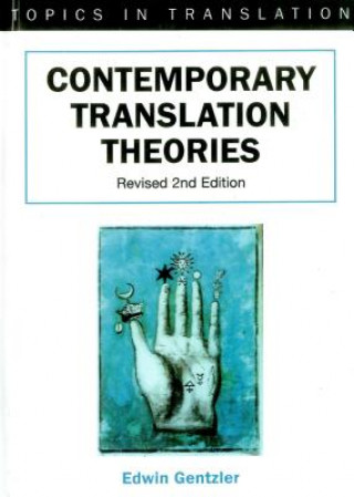 Kniha Contemporary Translation Theories Edwin Charles Gentzler