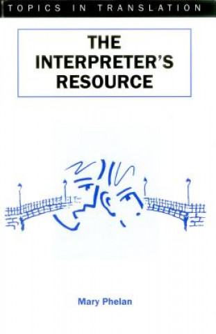 Livre Interpreter's Resource Mary Phelan