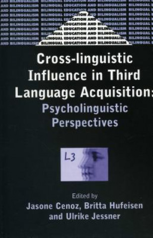 Livre Cross-Linguistic Influence in Third Language Acquisition 