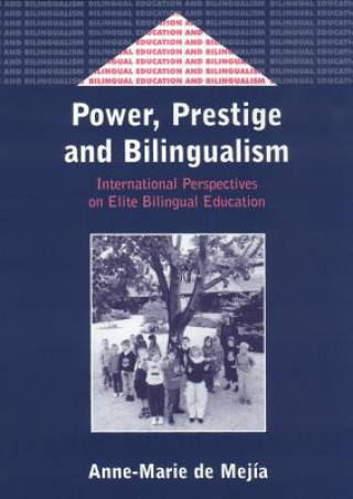 Book Power, Prestige and Bilingualism Anne-Marie De Mejia