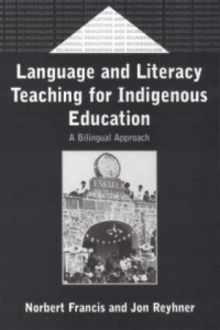 Book Language and Literacy Teaching for Indigenous Education Norbert Francis