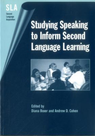 Livre Studying Speaking to Inform Second Language Learning Diana Boxer