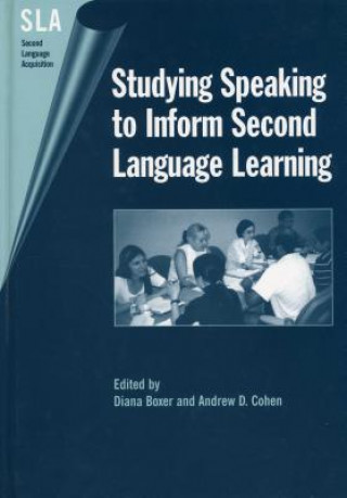 Libro Studying Speaking to Inform Second Language Learning Dr Diana Boxer