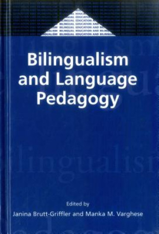 Kniha Bilingualism and Language Pedagogy 