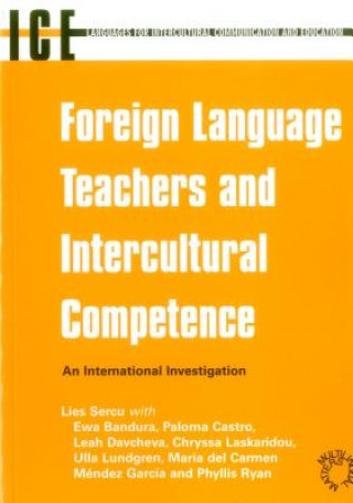 Kniha Foreign Language Teachers and Intercultural Competence Lies Sercu