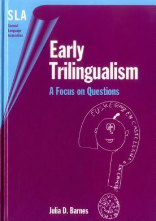 Kniha Early Trilingualism Julia Barnes