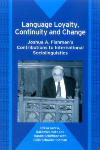 Buch Language Loyalty, Continuity and Change Ofelia Garcia