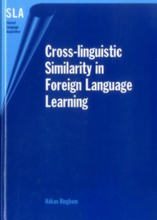 Kniha Cross-linguistic Similarity in Foreign Language Learning Hakan Ringbom