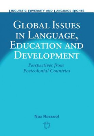 Buch Global Issues in Language, Education and Development Naz Rassool