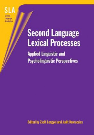Kniha Second Language Lexical Processes 