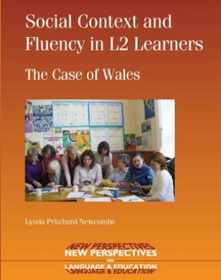 Książka Social Context and Fluency in L2 Learners Lynda Pritchard Newcombe