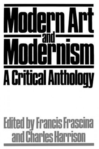 Kniha Modern Art and Modernism Deirdre Paul