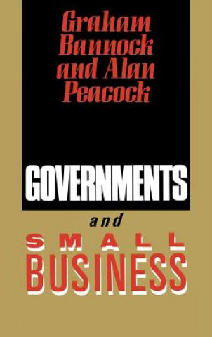 Kniha Governments and Small Business Alan T. Peacock