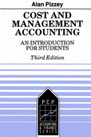 Kniha Cost and Management Accounting Alan Pizzey