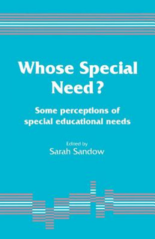 Knjiga Whose Special Need? Sarah Sandow